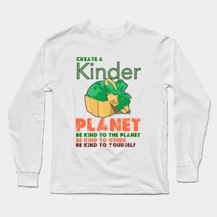 Create A Kinder Planet Earth day 2024  gift april 22 Rainbow Long Sleeve T-Shirt